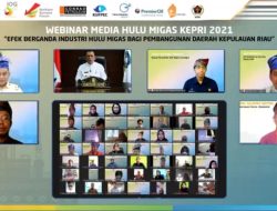 KKKS Wilayah KEPRI dan SKK Migas Kembali Gelar Webinar Serta Lomba Karya Jurnalistik